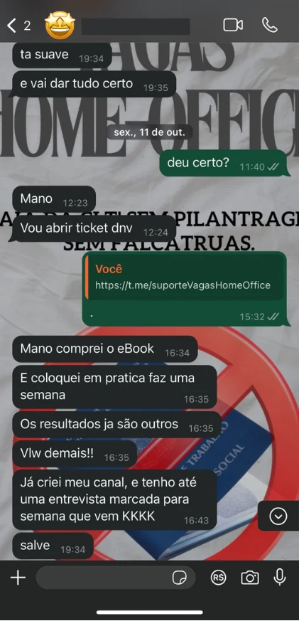 Conversa de WhatsApp: um leitor conta que comprou o e-book, colocou em prática e já tem uma entrevista marcada.